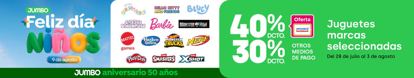 Especial - 40%/30% JUGUETERIA MARCAS SELECCIONADAS (SQUISHMALLOW, HELLO KITTY, BLUEY, GABBYS DOLL HOUSE, BARBIE, MONSTER HIGH, JUEGOS MATTEL, MONSTER TRUCK, NERF, PLAYDOH, JUEGOS HASBRO, SMASHERS, XSHOT) - 28-07-2026 al 03-08-2026