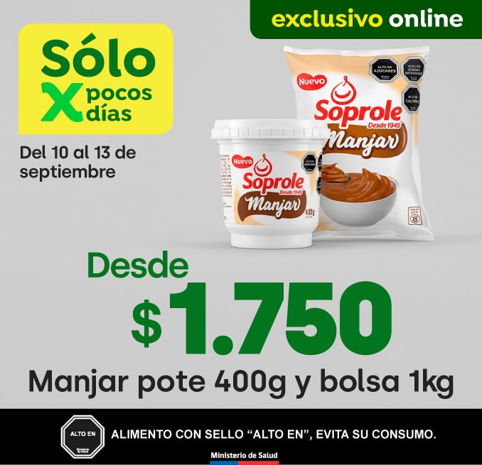 Bombazo excl ecomm - SOPROLE - MANJAR POTE 400GR Y BOLSA 1KG SOPROLE DESDE $1.750 - 10-09-2026 al 13-09-2026