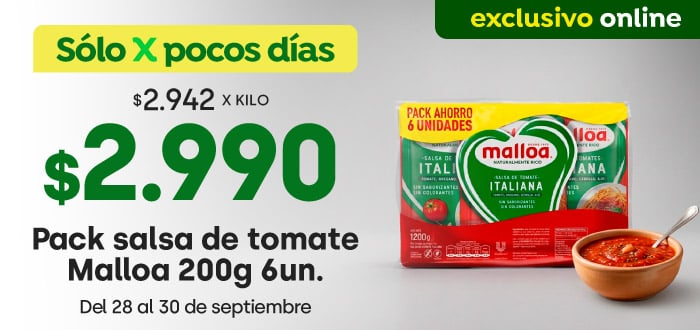 Bombazo excl ecomm - UNILEVER - Pack Salsa Tomate Malloa 200gr 6un $2.990 - 28-09-2026 al 30-09-2026